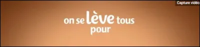 Complétez : « On se lève tous pour ... ».