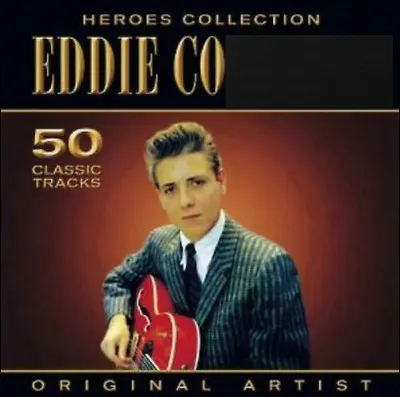 Qui est cet Eddie, auteur-compositeur, guitariste et chanteur de rock n'roll américain, mort le 16 avril 1960 dans l'accident du taxi le conduisant à l'aéroport de Londres, suite à l'éclatement d'un pneu du véhicule ?