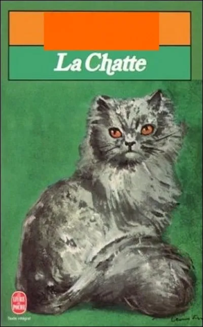 Qui a écrit le roman "La Chatte" (1933) ?