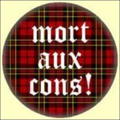 Qui a écrit "Mort aux cons" ?