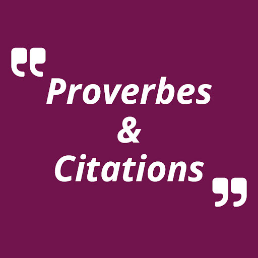 Proverbes et Citations - (1)