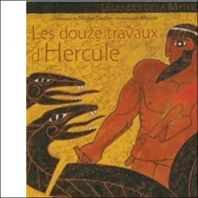 Parmi les 12 travaux d'Hercule, un seul est exact : lequel ?