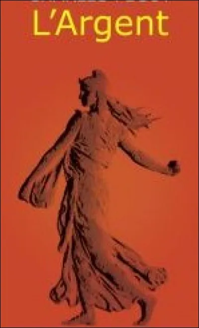 Qui est l'auteur de cet essai instructif intitulé "L'Argent", en 1913 ?