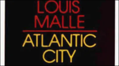 Dans "Atlantic City", film de Louis Malle sorti en 1980, qui est "Lou" ?