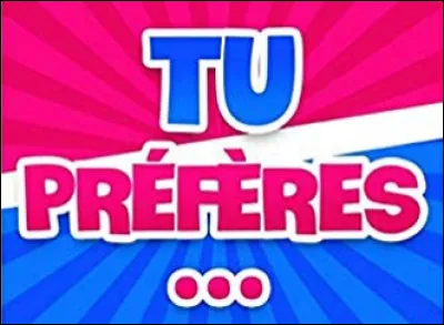 Tu préfères... Être riche mais pas aimé ou être pauvre mais aimé ?