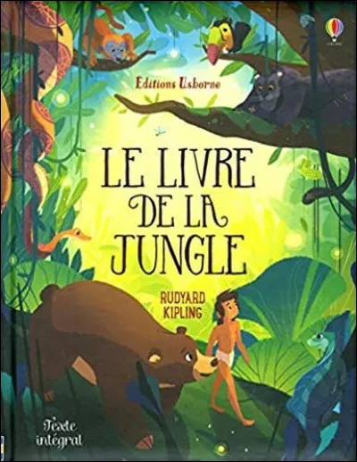 "Le Livre de la jungle" : Qui sauve Mowgli lors de sa première rencontre avec Kaa ?