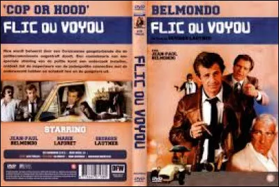 À quel metteur en scène faut-il attribuer le film "Flic ou voyou" ?