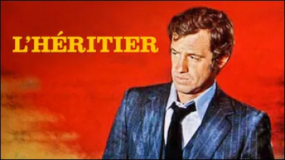 Quel est le nom du réalisateur du film "L'Héritier" ?