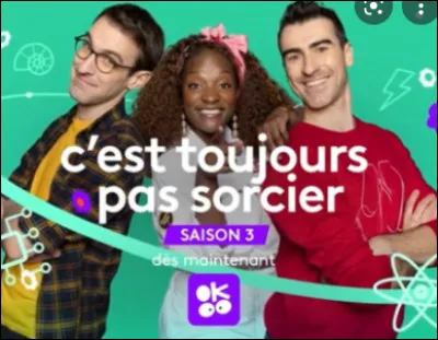 Quel est le diminutif de "C'est toujours pas sorcier" ?