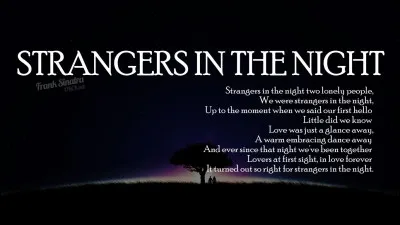 Qui chante "Strangers in the night" ?