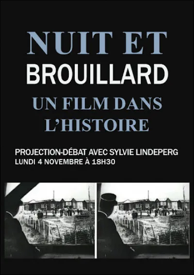 Qui est le réalisateur du documentaire "Nuit et Brouillard" ?