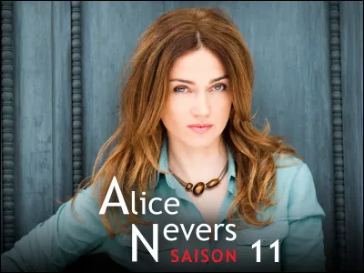 Qui est cette Marine, héroïne de la série policière "Alice Nevers" qui compte 18 saisons et 64 épisodes ?