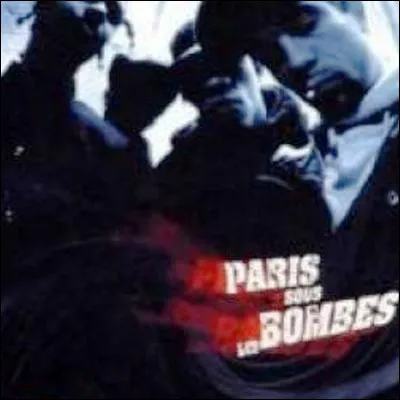 &Agrave; quel groupe de rap fran&ccedil;ais doit-on l�album "Paris sous les bombes" qui comprend le tube "La Fi&egrave;vre" ?