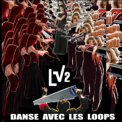 Qui chante "Danse avec les loops" ?