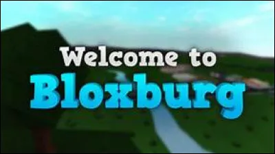 Combien de Robux coûte le jeu "Welcome to Bloxburg" ?