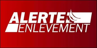 Entre-temps, les autorités déclenchent le plan "Alerte enlèvement". Quels sont les critères pour l'activer ?