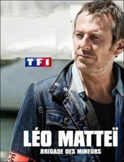 Qui est ce Jean-Luc, héros et commandant de police dans la série policière "Léo Matteï, brigade des mineurs" (8 saisons et 34 épisodes) ?