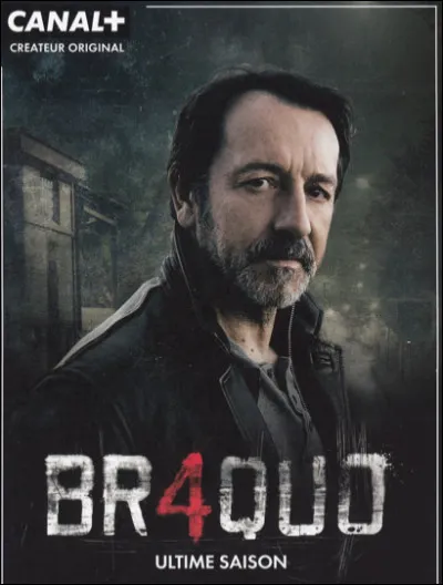 Qui est ce Jean-Hugues, héros de la série policière "Braquo" (4 saisons et 32 épisodes) ?