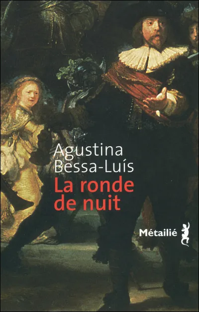 Quel est l'auteur de "La Ronde de nuit" ?