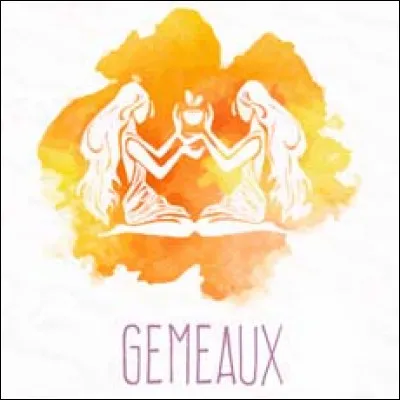 On dit que les Gémeaux ont tendance à :
