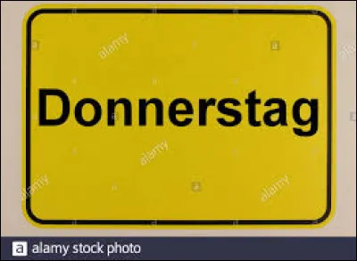 Donc "Donnerstag" veut dire...