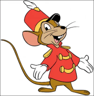 Comment s'appelle la petite souris, l'ami dans "Dumbo" ?