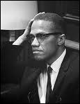 Hommes célébres : Le véritable nom de Malcolm X est :