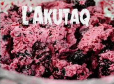 "L'akutaq" est une crème glacée d'Alaska. Elle est traditionnellement composée de...