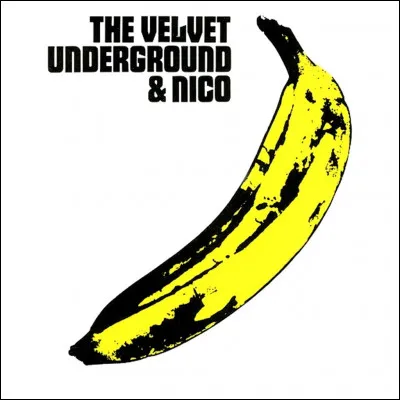 Quel représentant du pop-art est le créateur de cette banane pour la pochette de l'album ''The Velvet Underground & Nico'' ?