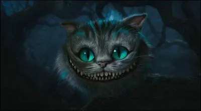 Dans Alice au pays des merveilles le chat est...