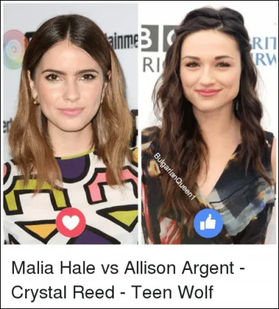 Si Allison et Malia étaient ennemies, de quel côté serais-tu ?