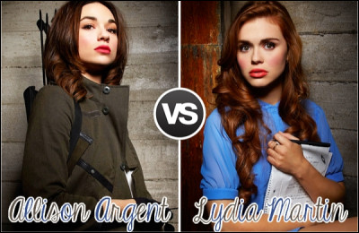 Si Allison et Lydia étaient ennemies, de quel côté serais-tu ?