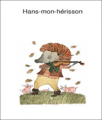 Qui est l'auteur ou les auteurs du conte ''Hans-mon-hérisson'' ?