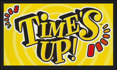 Que faut-il faire au Time's Up ! ?
