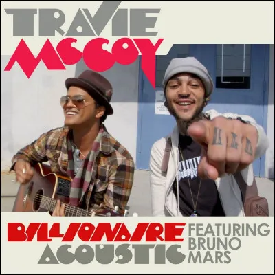 Une chanson de Travie McCoy, en duo avec Bruno Mars, s'appelle "Billionaire". Qu'est-ce qu'un "billionaire" ?