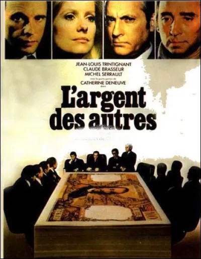 Qui est le réalisateur du film "L'Argent des autres" sorti en 1978 ?