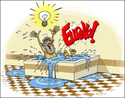 Qu'a-t-il crié dans son bain ?