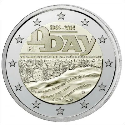 Cette pièce de 2 euros française commémore les 70 ans du débarquement en Normandie. Quelle est la date exacte de cet événement ?