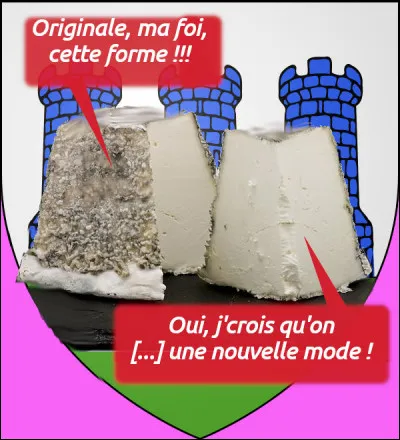 Encore un évènement historique qui, l'Indre dans l'autre, aura provoqué l'innovation : quelle serait l'origine de cette forme de fromage ?