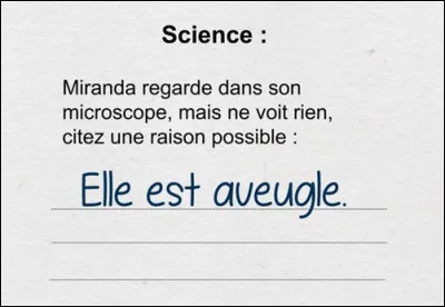 Une consigne imprécise génère plein de réponses possibles. Que penses-tu de cette réponse au test de sciences ?