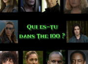 Test Le grand test ''The 100''