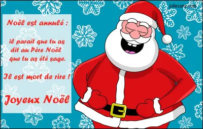 Tu sais pourquoi le père Noël rigole tout le temps ?