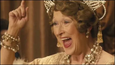 Dans quel film Meryl Streep est-elle une riche femme pensant avoir une belle voix ?
