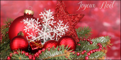 Si je te dis ''Noël'', tu penses...
