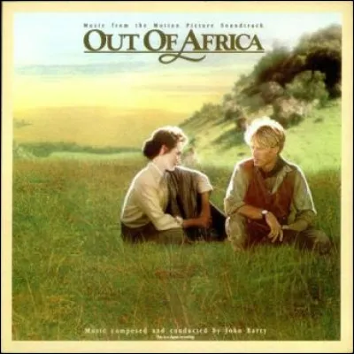 "Out of Africa" est un long-métrage réalisé par Robert Redford.
