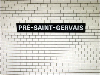 ''Pré-Saint-Gervais'' est une station de métro de quelle ville ?
