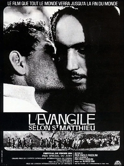 "L'Évangile selon Saint Mathieu" est un film réalisé par Pier Paolo Pasolini.