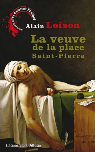 "La Veuve de Saint-Pierre" est le titre d'un film joué par Thierry Lhermitte.