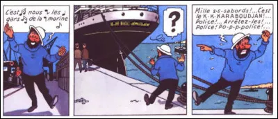 Décidément, le père Haddock en tient une couche - comme l'ancien "Karaboudjan" - mais lui, ce n'est que de la peinture. Comment l'ont-il rebaptisé ?