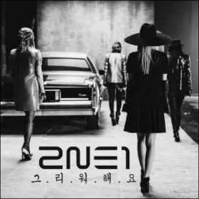 2NE1 était un groupe comprenant...